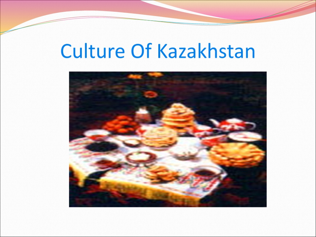 Culture Of Kazakhstan